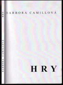 Barbora Camillová: Hry