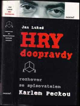 Karel Pecka: Hry doopravdy