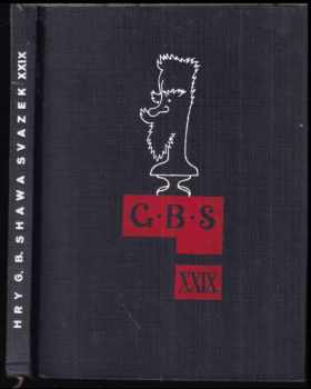Hry G. B. Shawa: Svazek XXIX (Dům zlomených srdcí)