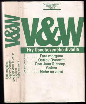 Hry Osvobozeného divadla 3 : Fata morgána. Ostrov dynamit. Don Juan and Comp. Golem. Nebe na zemi - 3. díl