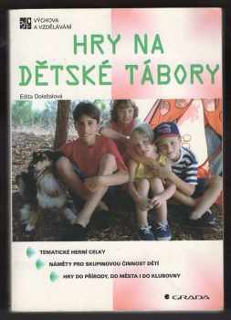 Edita Doležalová: Hry na dětské tábory