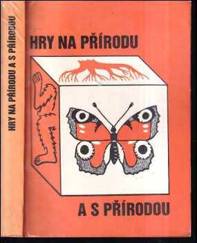 Hry na přírodu a s přírodou