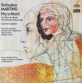 Bohuslav Martinů: Hry O Marii (Les Jeux De Marie - The Miracle Of Our Lady) - Cycle Of 4 Operas (3xLP + BOX + BOOKLET) (85 1)