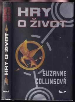 Suzanne Collins: Hry o život