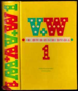 Jan Werich: Hry Osvobozeného divadla 1. [díl].