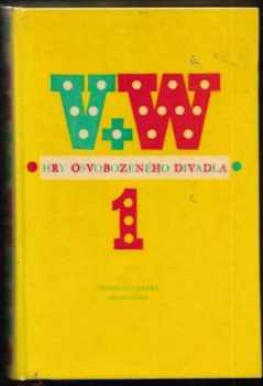 Jan Werich: Hry Osvobozeného divadla