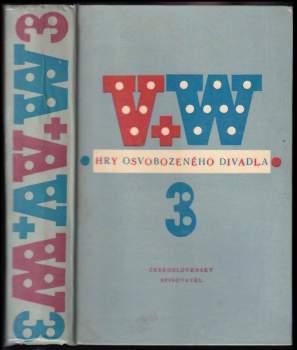 Jan Werich: Hry Osvobozeného divadla