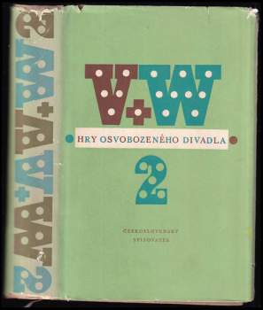 Jan Werich: Hry Osvobozeného divadla