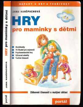 Jana Hanšpachová: Hry pro maminky s dětmi