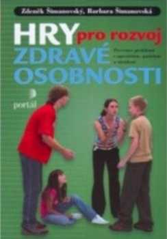 Hry pro posílení zdravé osobnosti