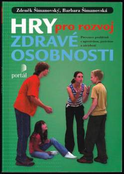 Hry pro posílení zdravé osobnosti