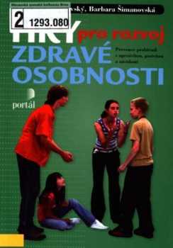 Hry pro rozvoj zdravé osobnosti