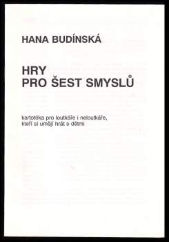 Hana Budínská: Hry pro šest smyslů