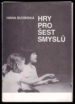 Hry pro šest smyslů