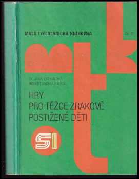 Jana Vachulová: Hry pro těžce zrakově postižené