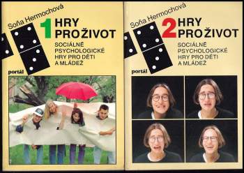 Soňa Hermochová: Hry pro život