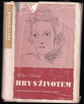 Hry s životem : román - Hjalmar Söderberg (1948, Družstvo Moravského kola spisovatelů) - ID: 1744735