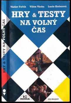 Václav Fořtík: Hry & testy na volný čas