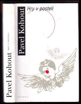 Pavel Kohout: Hry v posteli
