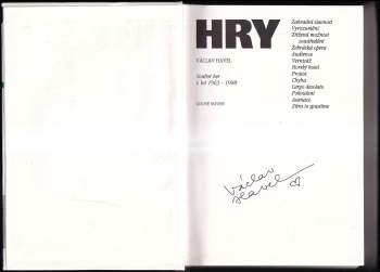 Václav Havel: Hry - Zahradní slavnost, Vyrozumění, Ztížená možnost soustředění, Žebrácká opera, Audience, Vernisáž, Horský hotel, Protest, Chyba, Largo desolato, Pokoušení, Asanace, Zítra to spustíme