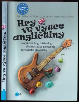 Klaudia Eibenová: Hry ve výuce angličtiny