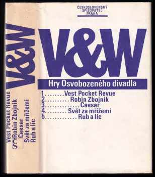 Hry : Vest pocket revue : Robin zbojník - Jan Werich, Jiří Voskovec (1982, Československý spisovatel) - ID: 1780288