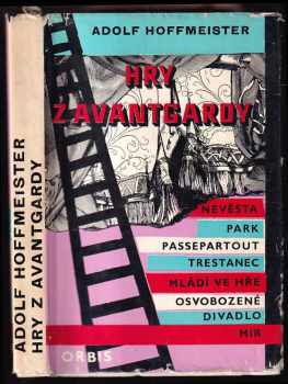 Hry z avantgardy - Adolf Hoffmeister (1963, Orbis) - ID: 235195