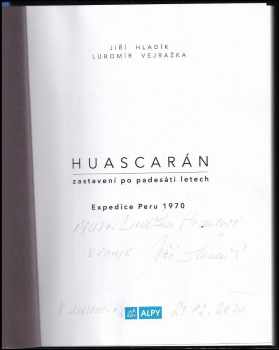 Lubomír Vejražka: Huascarán, zastavení po padesáti letech