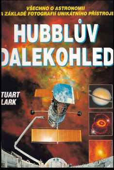 Stuart Clark: Hubblův dalekohled