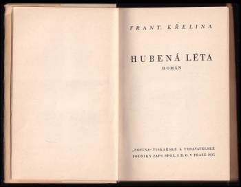 František Křelina: Hubená léta
