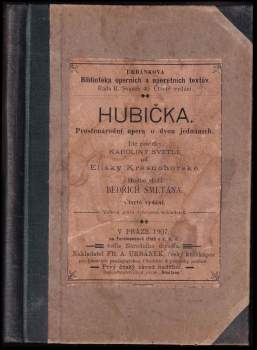 Hubička : prostonár. opera o 2 jedn. : dle pov. Karoliny Světlé
