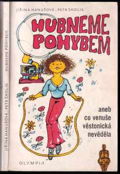 Hubneme pohybem aneb co Venuše věstonická nevěděla