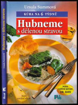 Hubneme s dělenou stravou