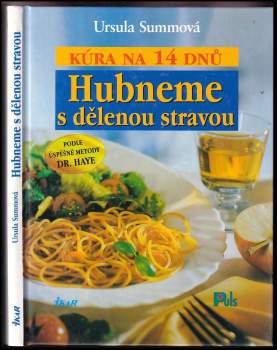 Hubneme s dělenou stravou