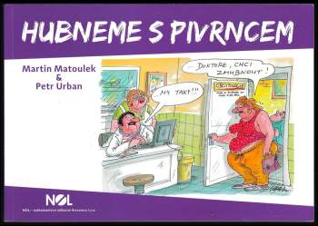 Martin Matoulek: Hubneme s Pivrncem