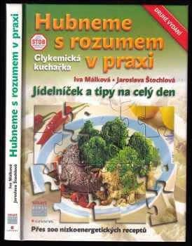 Hubneme s rozumem v praxi