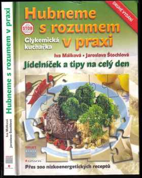 Hubneme s rozumem v praxi