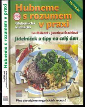 Hubneme s rozumem v praxi