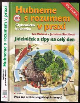 Hubneme s rozumem v praxi