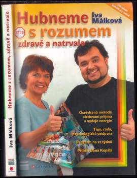 Iva Málková: Hubneme s rozumem, zdravě a natrvalo