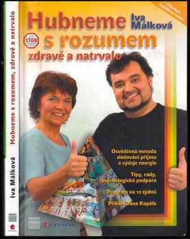 Iva Málková: Hubneme s rozumem, zdravě a natrvalo