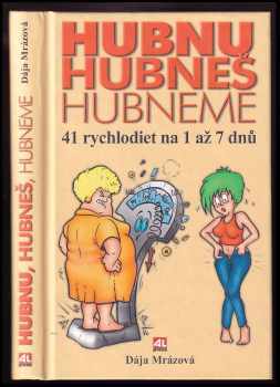 Hubnu, hubneš, hubneme