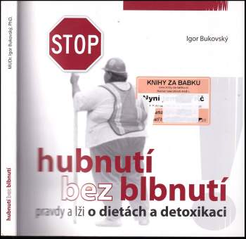 Hubnutí bez blbnutí