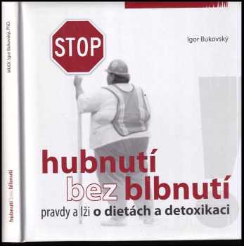 Hubnutí bez blbnutí