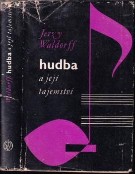 Jerzy Waldorff: Hudba a její tajemství