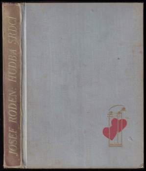 Josef Roden: Hudba srdcí