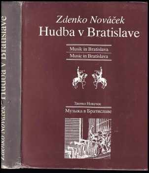 Zdenko Nováček: Hudba v Bratislave