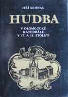 Hudba v olomoucké katedrále v 17. a 18. století