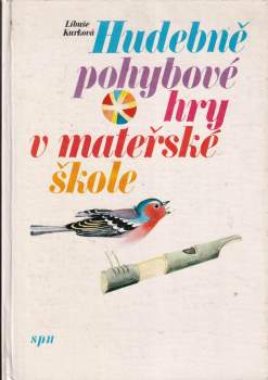 Hudebně pohybové hry v mateřské škole