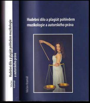 Hudební dílo a plagiát pohledem muzikologie a autorského práva